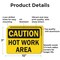 Signmission Hot Surface Sign, 7 in H x 10 in W, Aluminum, Hot Work Area OS-2PACK-CS-A-710-L-19189 - alternate 5